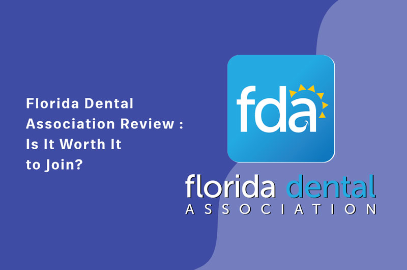 Florida Dental Association Review: Is It Worth It to Join?