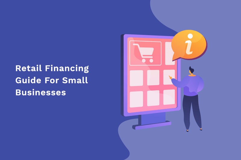 What is Retail Financing?