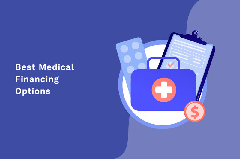 Best Medical Financing Options to Offer