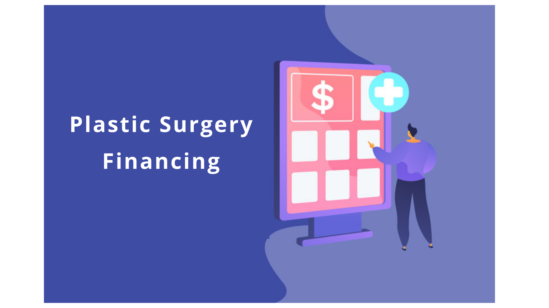 How to Offer Plastic Surgery Financing to Patients
